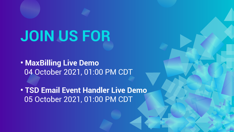 Relativity Fest 2021: Join Us for MaxBilling & TSD Email Event Handler Live Demos